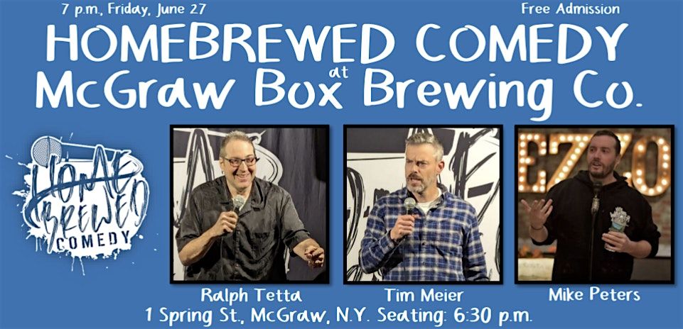 Homebrewed Comedy at McGraw Box Brewing Co., 27 June | Event in Owego | AllEvents