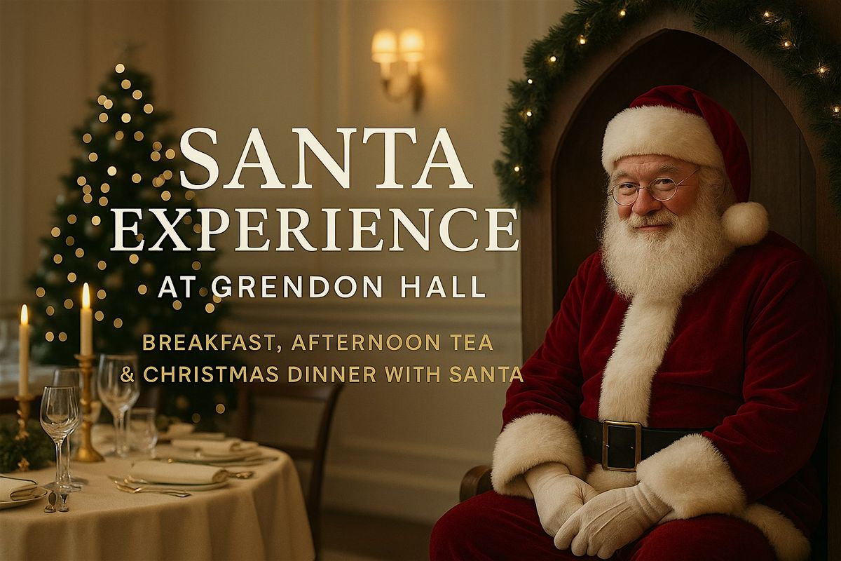 Santa Experiences at Grendon Hall – December 2025, 7 December | Event in Grendon | AllEvents