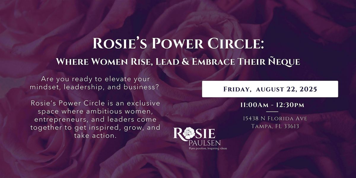 Rosie’s Power Circle (Tampa Location) - August Edition, 22 August | Event in Tampa | AllEvents