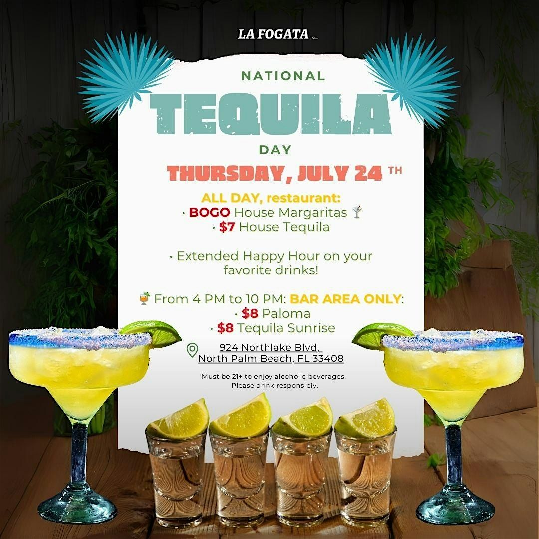 NATIONAL TEQUILA DAY | Event in North Palm Beach | AllEvents