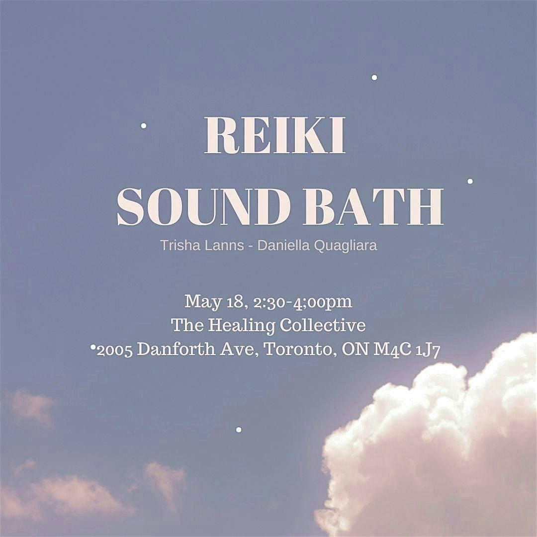 Sound Bath + Reiki  - May 18 @ The Healing Collective, 18 May | Event in Toronto | AllEvents