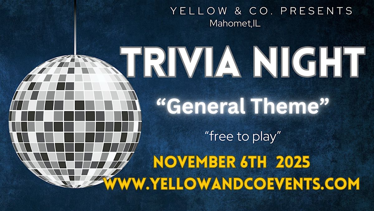 Trivia Night   "General Knowledge"  theme" at Yellow & Co., 6 November | Event in Mahomet