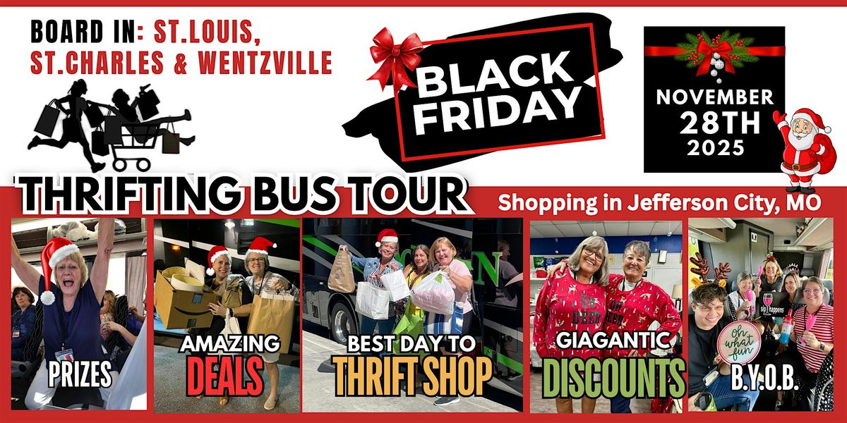 11/28 Black Fri Thrifting Bus  Board St.L/St.Chas/Wentz Shop JeffersonCity | Event in St. Louis | AllEvents