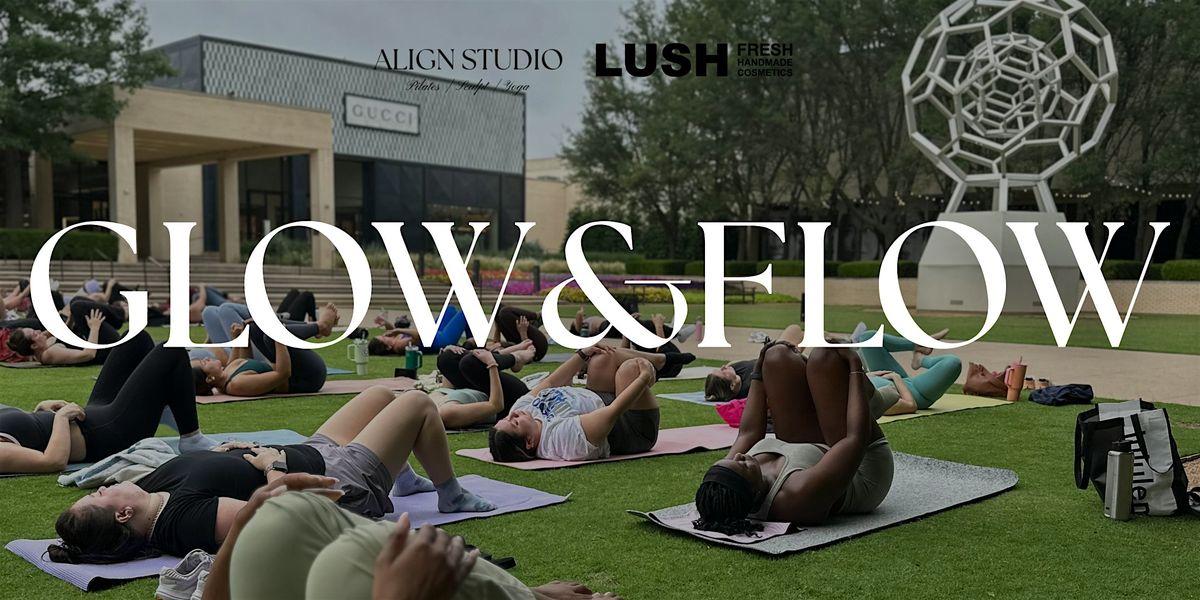 Glow & Flow: LUSH x Align Studio - Community Pilates, 9 September | Event in Dallas | AllEvents