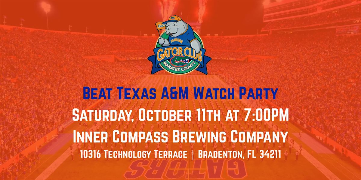 Beat Texas A&M Watch Party - Manatee County Gator Club, 11 October | Event in Bradenton | AllEvents