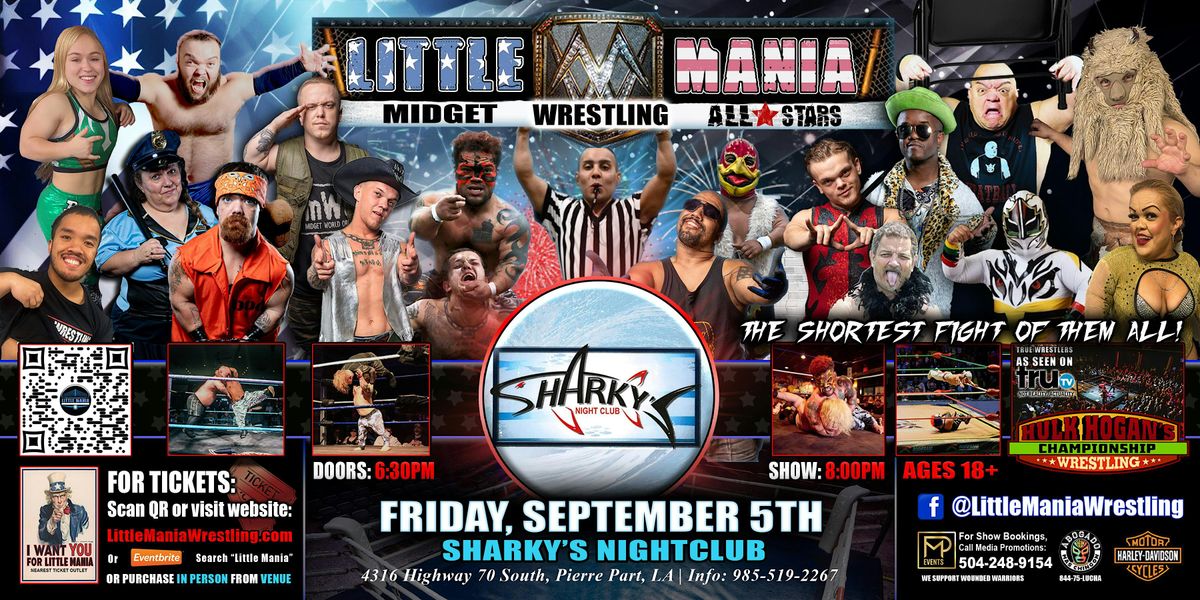 Pierre Part, LA- Little Mania Midget Wrestling @Sharky's Nightclub, 5 September | Event in Hamburg | AllEvents