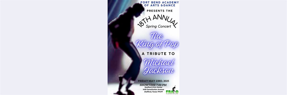 FBAAD Spring Concert "The King of Pop A Tribute To Michael Jackson", 23 May | Event in Stafford