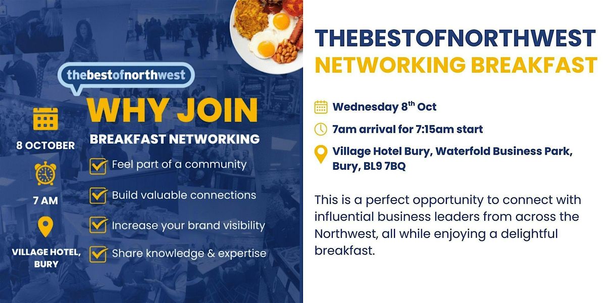 thebestofnorthwest Networking Breakfast - 8th October 2025, 8 October | Event in Bury | AllEvents