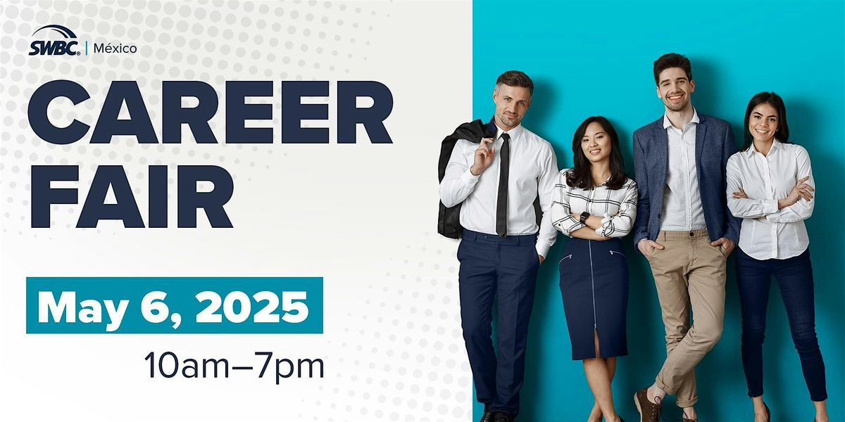 SWBC Mexico Career Fair: Hiring Bilingual Customer Service Representatives, 6 May | Event in Monterrey | AllEvents