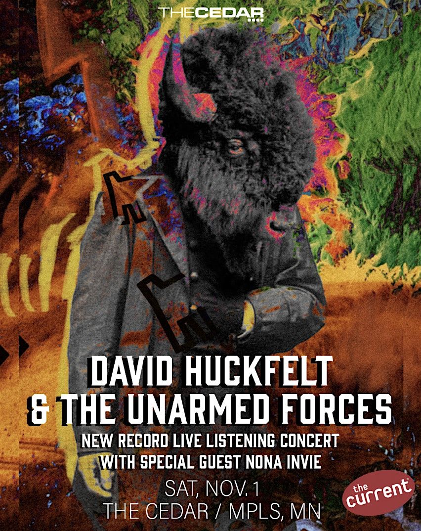 DAVID HUCKFELT & THE UNARMED FORCES with special guest Nona Invie, 1 November | Event in Minneapolis | AllEvents