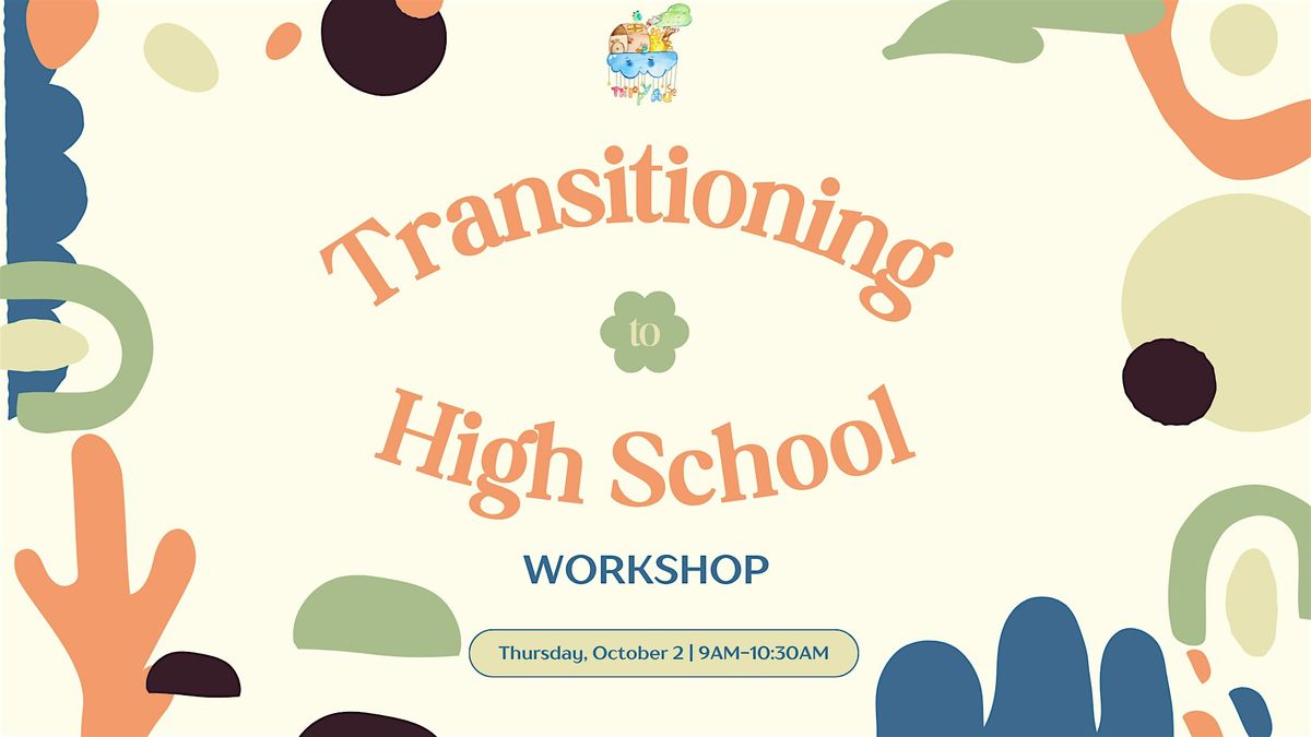 Supporting the Transition to High School | October Workshop | Event in The Gap | AllEvents