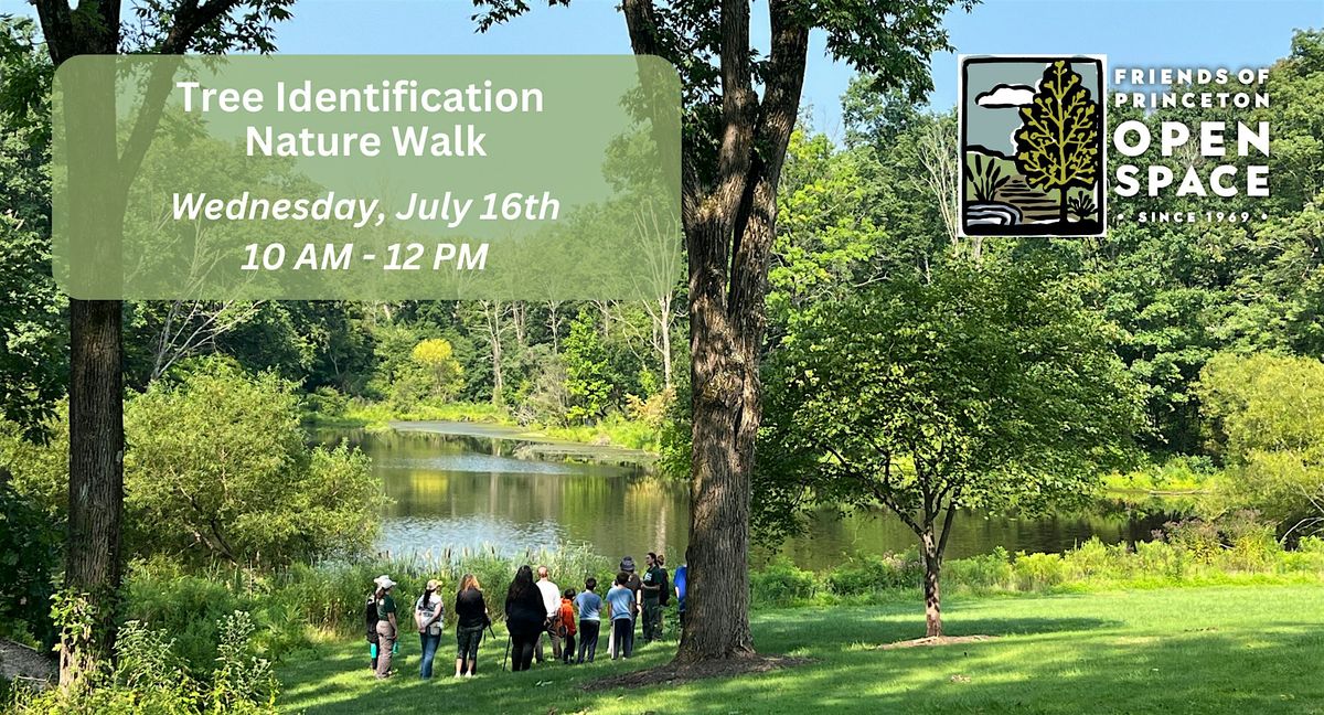 FOPOS Tree Identification Nature Walk // 7.16.25, 16 July | Event in Princeton | AllEvents