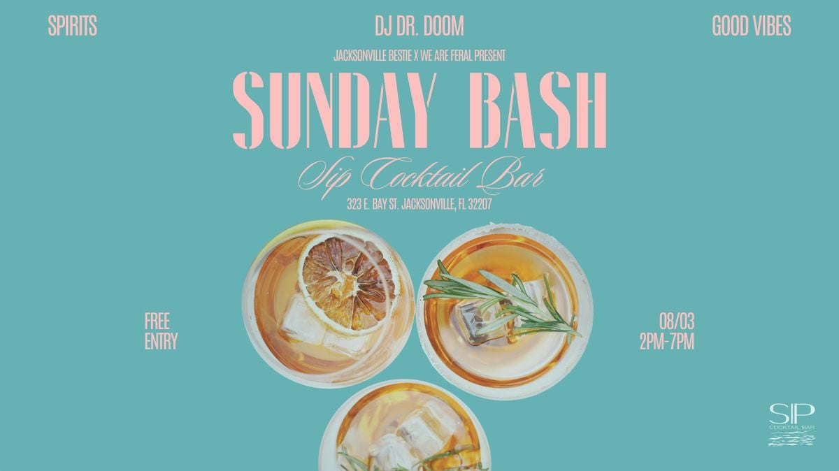 Sunday Bash at SIP Rooftop & Cocktail Bar | Event in Jacksonville | AllEvents