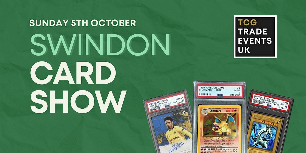 Swindon Card Show - October 2025, 5 October | Event in Swindon | AllEvents