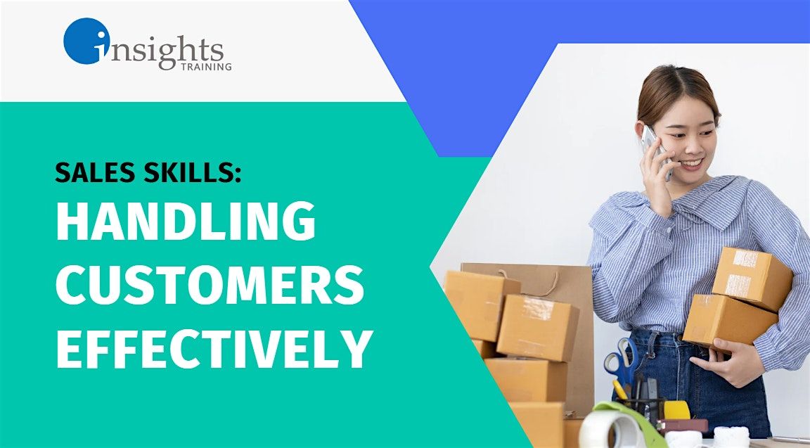 Sales Skills: Handling Customers Effectively, 2 August | Event in Mandaluyong City | AllEvents