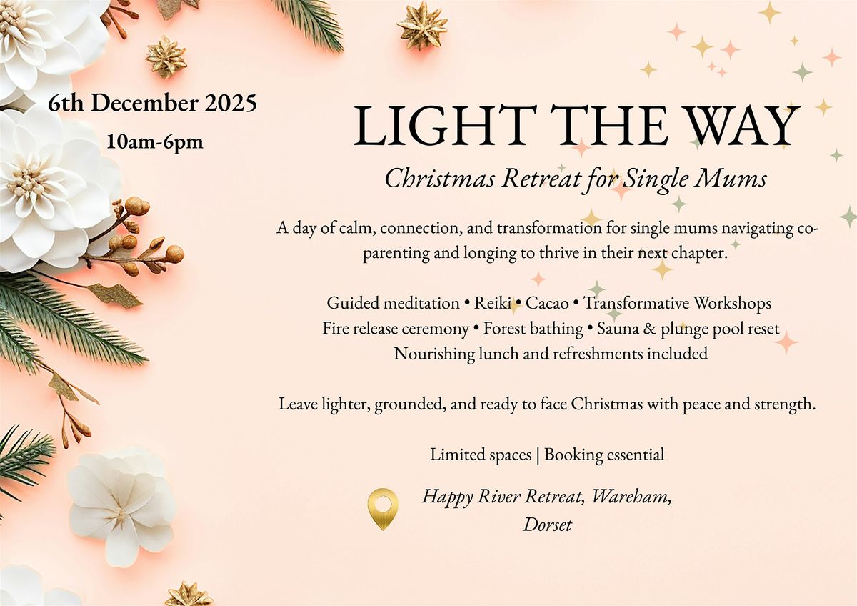 Light The Way: THE Christmas Retreat for Single Mums, 6 December | Event in Wareham | AllEvents