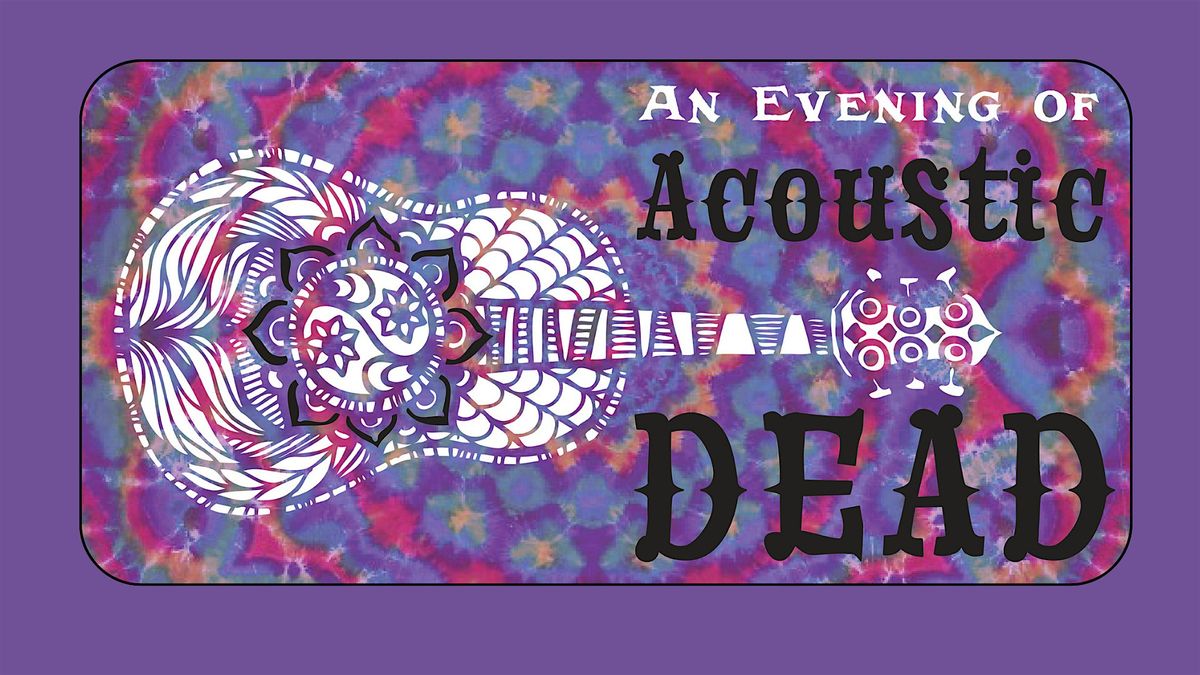 An Evening of Acoustic Dead @Punjab Live, 29 May | Event in Media | AllEvents