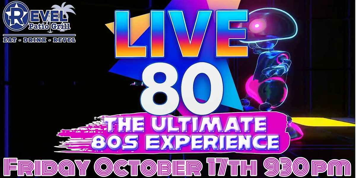 Live 80 - The Ultimate 80s Experience, 17 October | Event in Frisco | AllEvents
