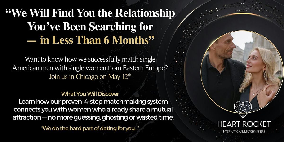 International Dating MeetUp For Men - Chicago, 12 May | Event in Chicago | AllEvents