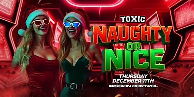COLLEGE PLOTS  'NAUGHTY OR NICE" PARTY @ MISSION CONTROL, 11 December | Event in Santa Ana | AllEvents