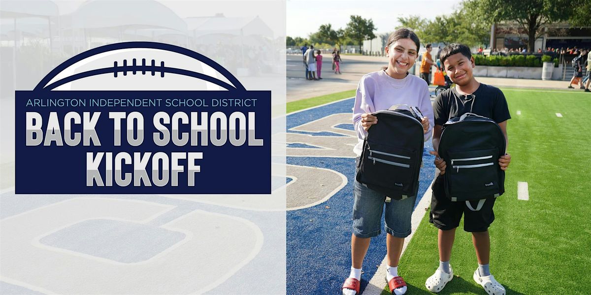 Arlington ISD Back to School Kickoff 2025, 2 August | Event in Arlington | AllEvents
