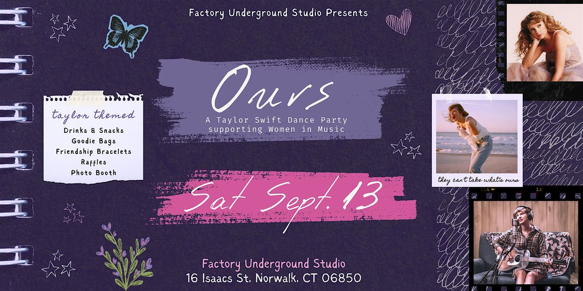 Ours - A Taylor Swift Dance Party Supporting Women in Music, 13 September | Event in Norwalk | AllEvents