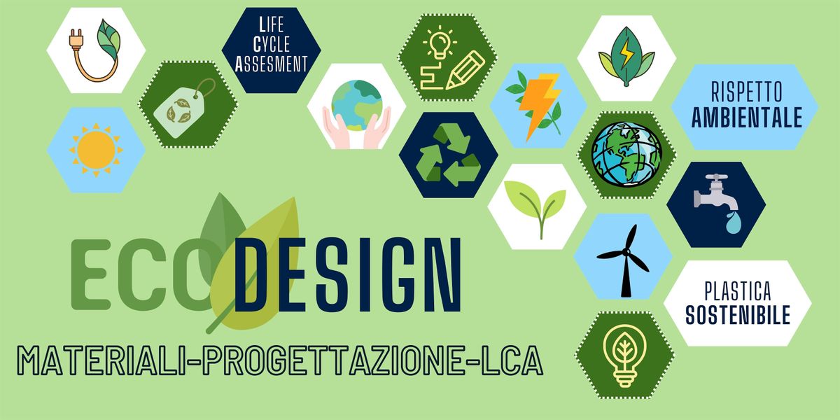 ECODESIGN: MATERIALI - PROGETTAZIONE - LCA, 12 November | Event in Alessandria | AllEvents
