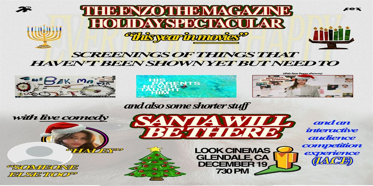 The Enzo the Magazine Holiday Spectacular: This Year In Movies | Event in Glendale | AllEvents