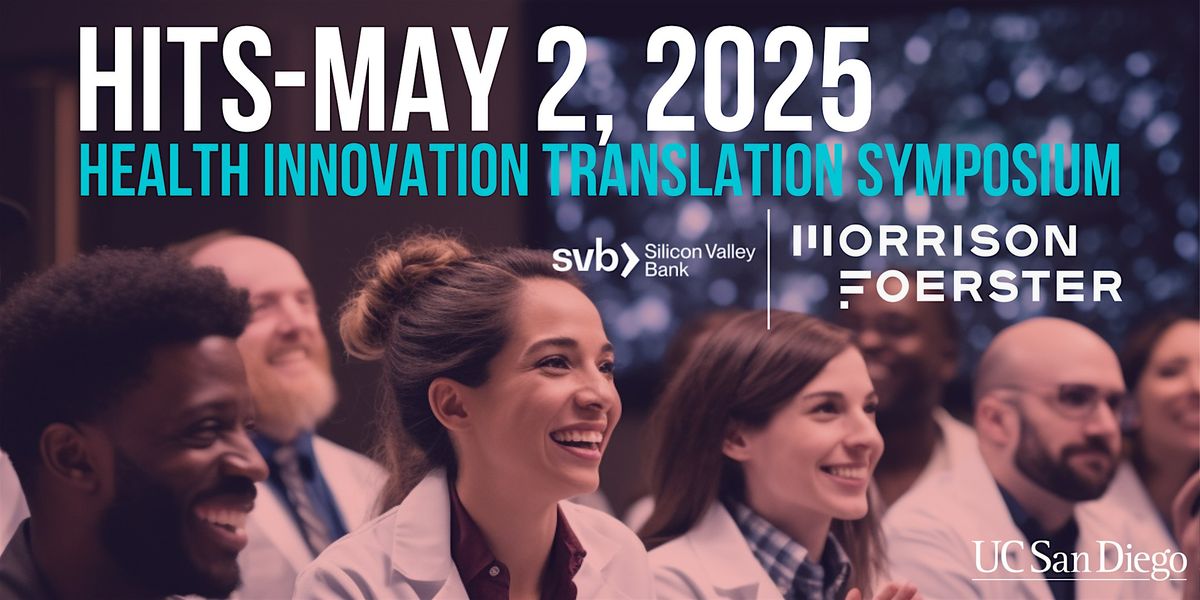HITS: Health Innovation Translation Symposium 2025 | Event in La Jolla | AllEvents