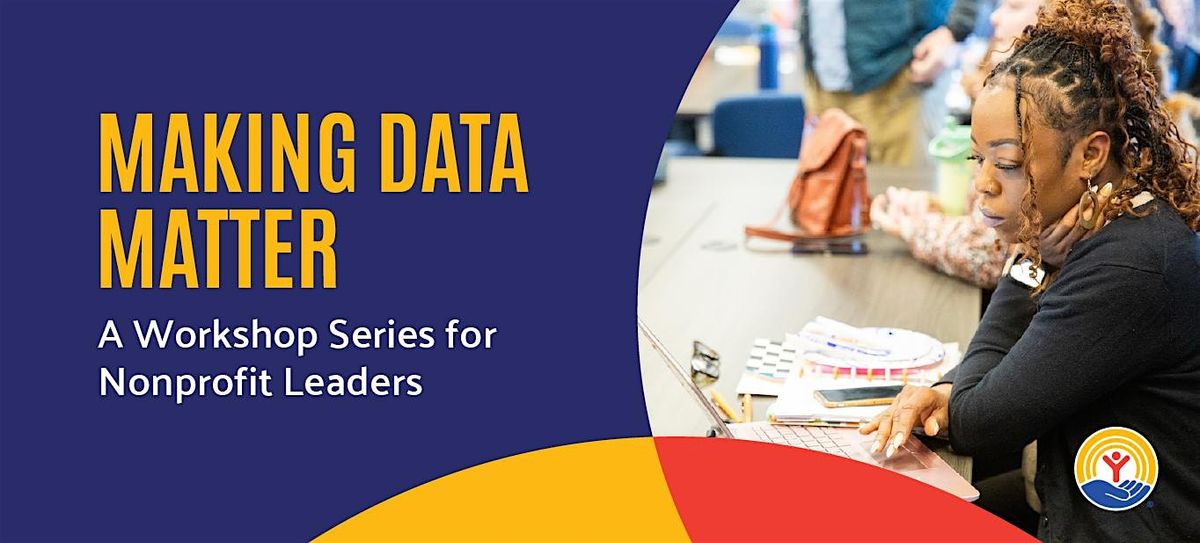 Making Data Matter: A Workshop Series for Nonprofit Leaders, 20 August | Event in Knoxville | AllEvents