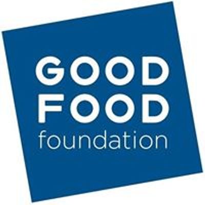 Good Food Foundation