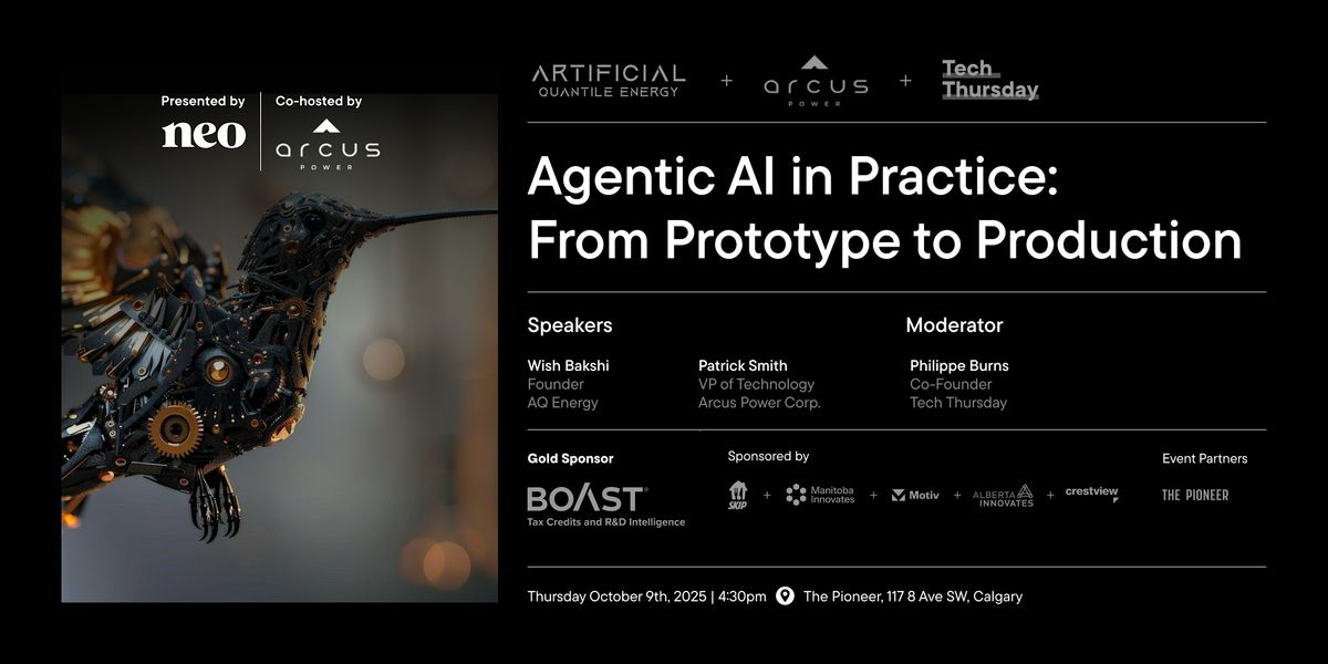 Agentic AI in Practice: From Prototype to Production, 9 October | Event in Calgary | AllEvents
