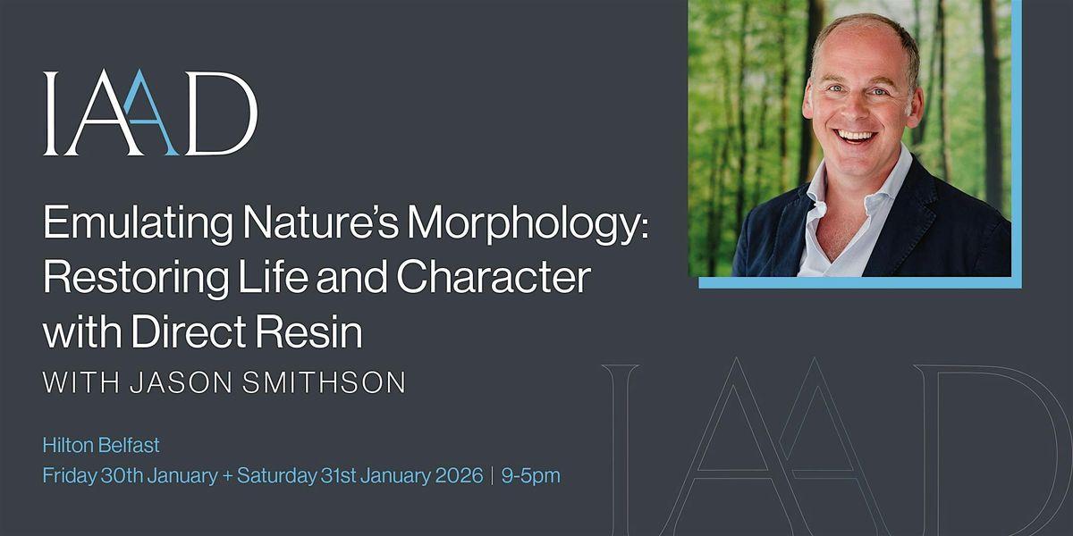 Emulating Nature’s Morphology with Jason Smithson, 30 January | Event in Belfast | AllEvents