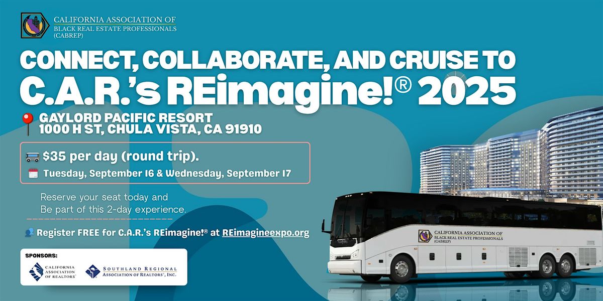 Connect, Collaborate, and Cruise To C.A.R.'s REimagine!® 2025, 16 September | Event in Chula Vista | AllEvents