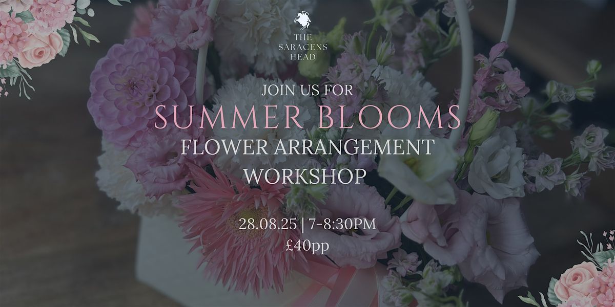 Summer Bloom - Flower Arrangement Workshop, 28 August | Event in Little Brington | AllEvents