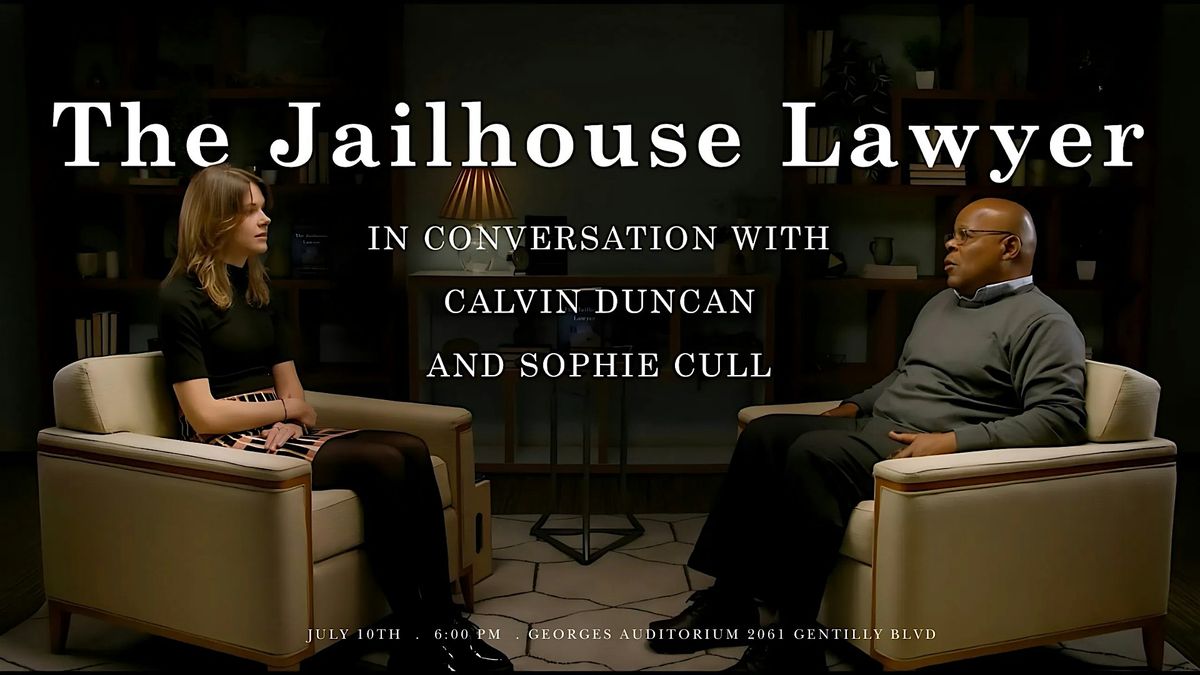 An Unforgettable Conversation about Resilience, Justice, and The Jailhouse., 10 July | Event in New Orleans