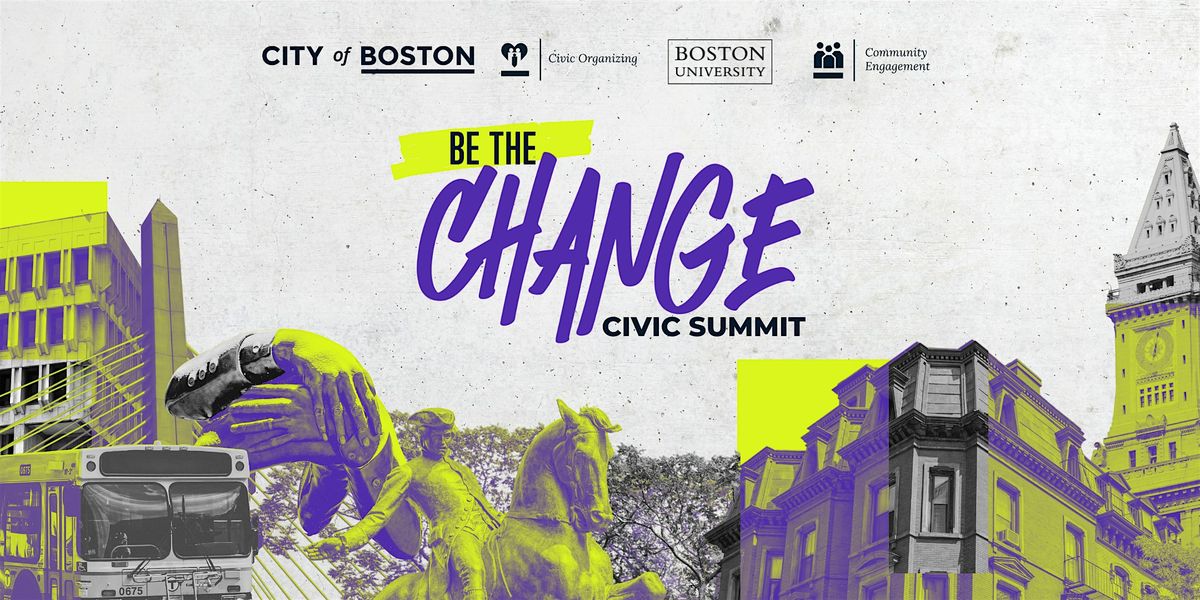 Civic Summit 2025: Be the Change, 7 June | Event in Boston | AllEvents