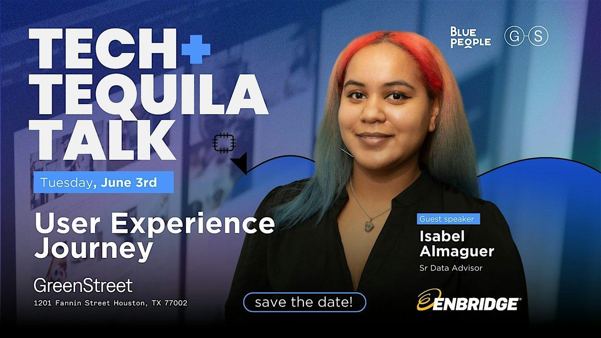 Tech and Tequila: User Experience Journey, 3 June | Event in Houston | AllEvents
