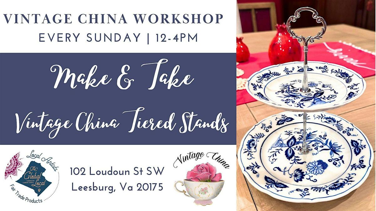 Vintage China Cake Stand Workshop | Event in Leesburg | AllEvents