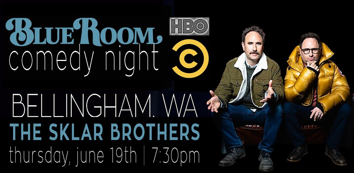 The Sklar Brothers in Bellingham! Comedian from HBO!, 19 June | Event in Bellingham | AllEvents