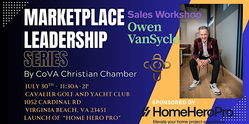 Marketplace Leadership Series: Conversations That Convert:A Sales Framework, 30 July | Event in Virginia Beach