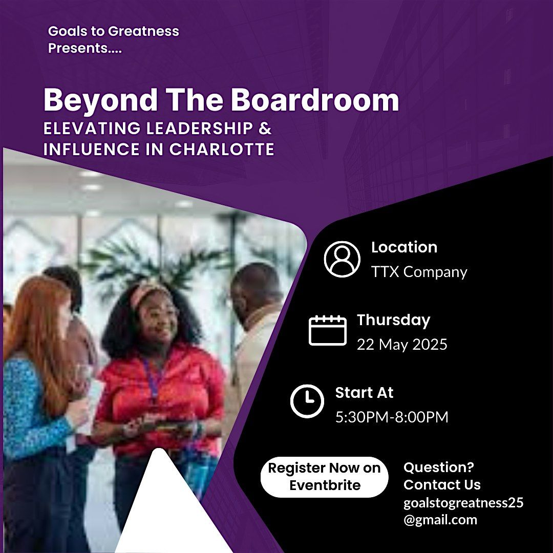 Beyond the Boardroom: Elevating Leadership & Influence in Charlotte, 10 July | Event in Charlotte | AllEvents