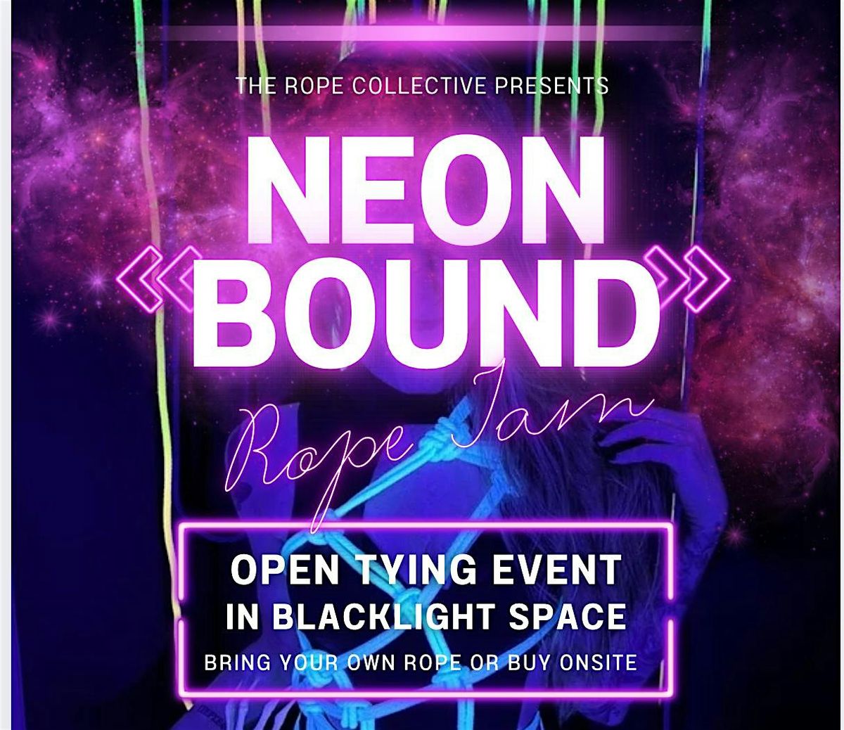 The Rope Collective: NEON BOUND Rope Jam with Bella + Bunny, 23 August | Event in San Diego | AllEvents