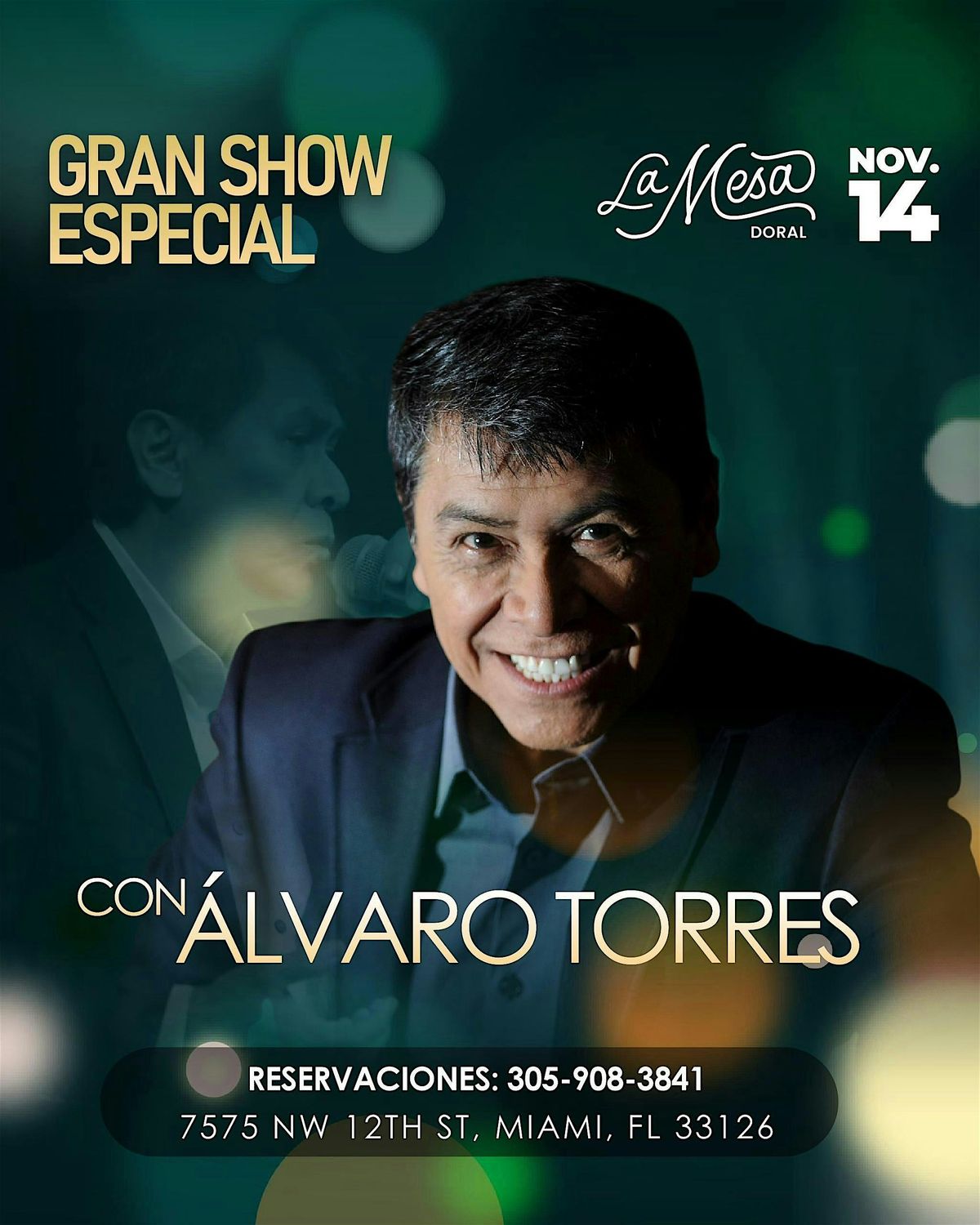 ALVARO TORRES “ GRAN SHOW “ LA MESA DORAL, 14 November | Event in Miami | AllEvents