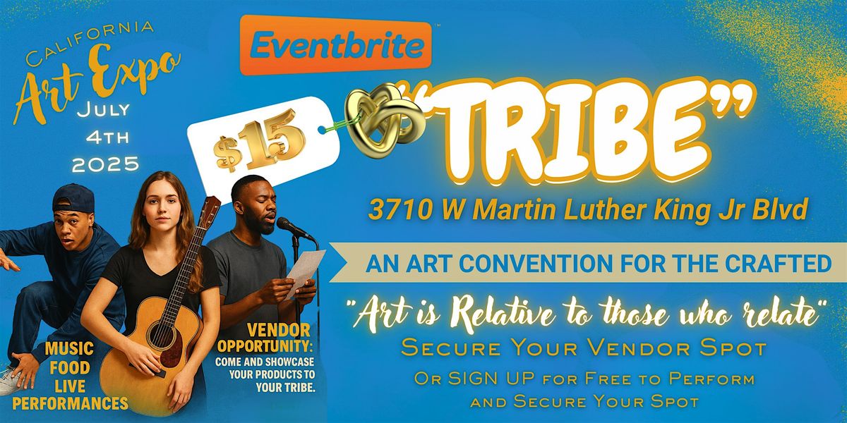 Cali Art Expo Presents "Tribe", 4 July | Event in Los Angeles | AllEvents