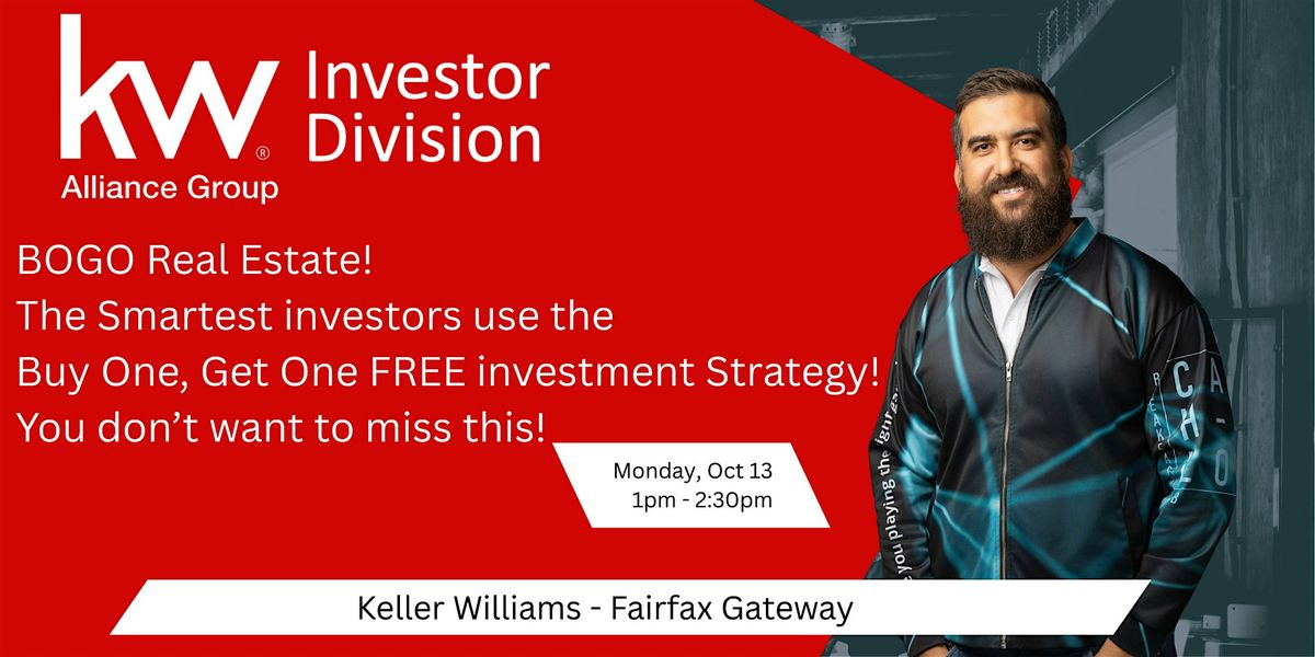 BOGO Real Estate! Buy One Get One FREE investment strategy -Fairfax Gateway, 13 October | Event in Fairfax