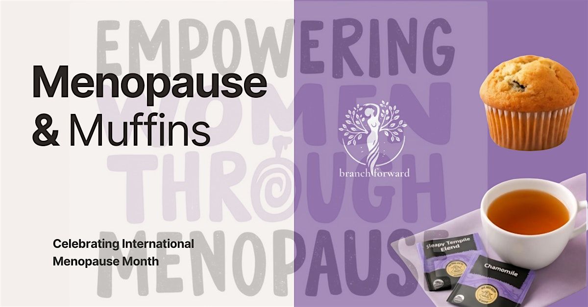 Menopause & Muffins: A Branch Forward Pop-Up (Free) | Event in Anfield | AllEvents