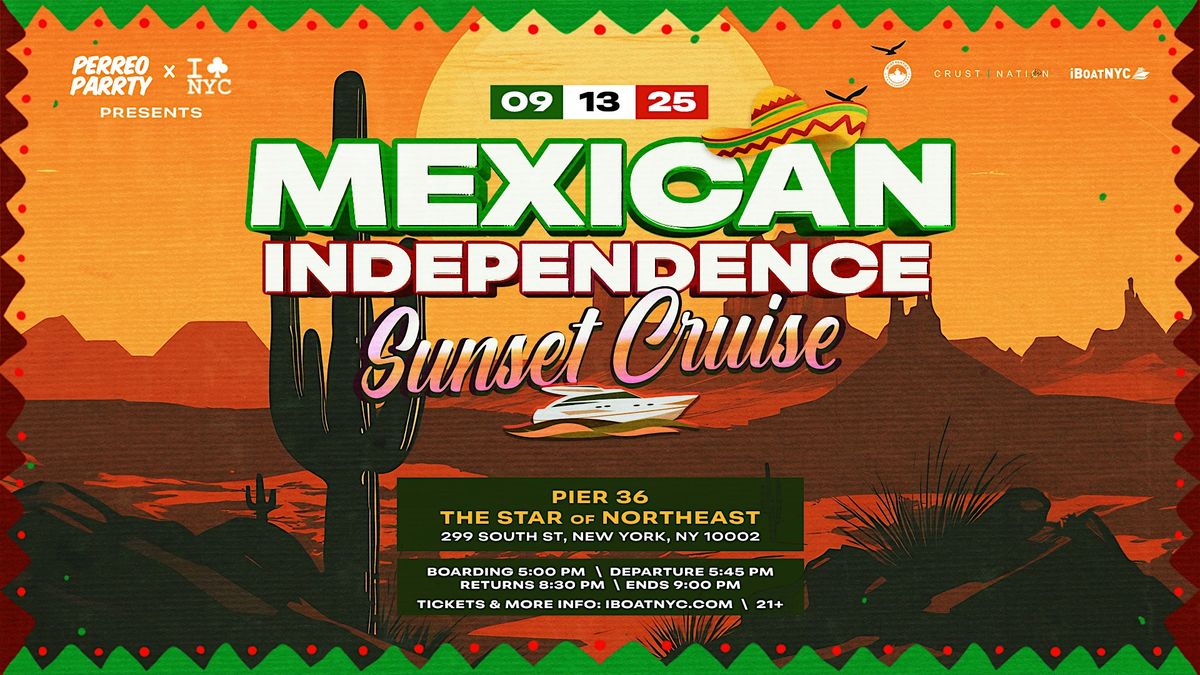 EL GRITO: Mexican Independence Sunset Boat Party Yacht Cruise NYC, 13 September | Event in New York, | AllEvents