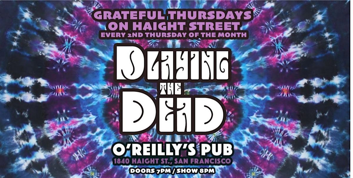 GRATEFUL THURSDAYS | PLAYING THE DEAD, 9 October | Event in san francisco | AllEvents