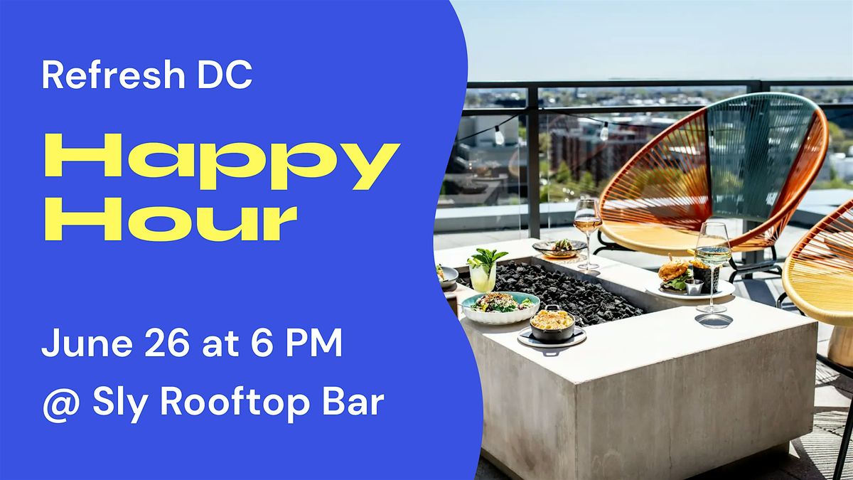 Refresh DC Summer Tech Happy Hour, 26 June | Event in Washington | AllEvents